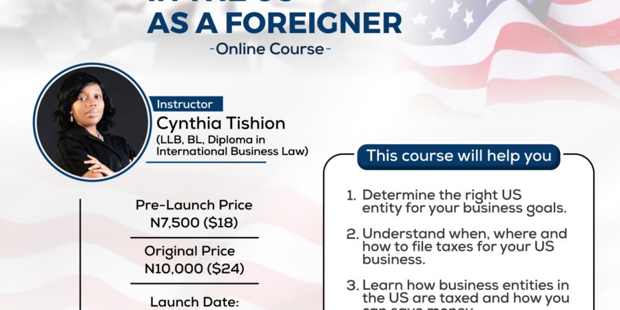 INTRODUCING: “HOW TO START YOUR BUSINESS IN THE US AS A FOREIGNER” – ONLINE COURSE