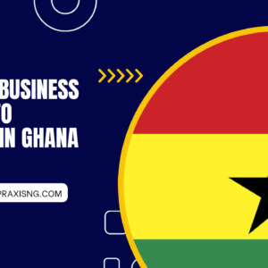 WHAT TYPE OF BUSINESS DO I REGISTER IN GHANA