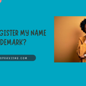 CAN I REGISTER MY NAME AS A TRADEMARK
