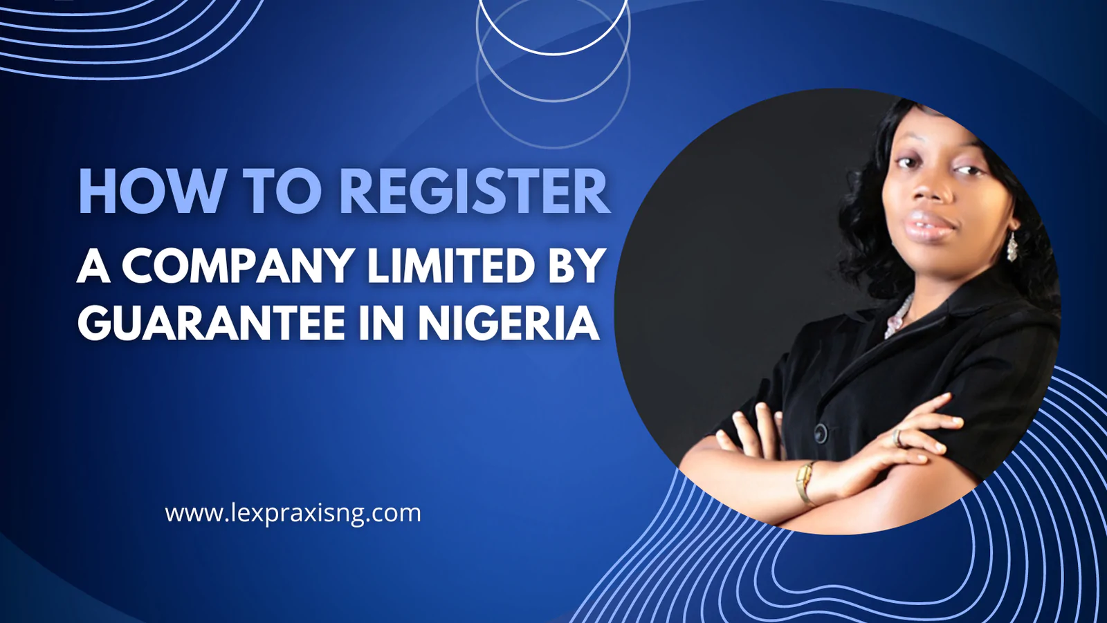 How to register a company limited by guarantee in Nigeria