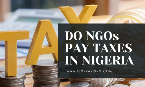 DO NGOs PAY TAXES IN NIGERIA