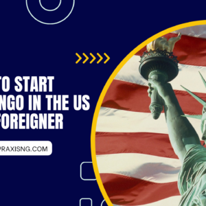 HOW TO REGISTER YOUR NGO IN THE UNITED STATES