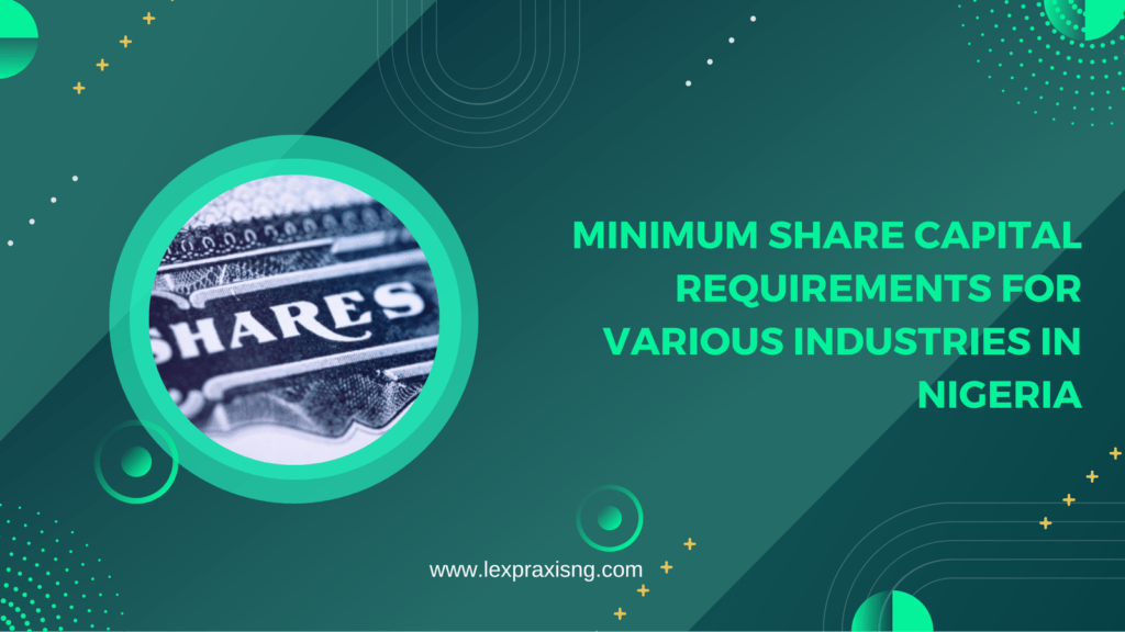 SHARE CAPITAL REQUIREMENT NIGERIA - Lexpraxis Solicitors
