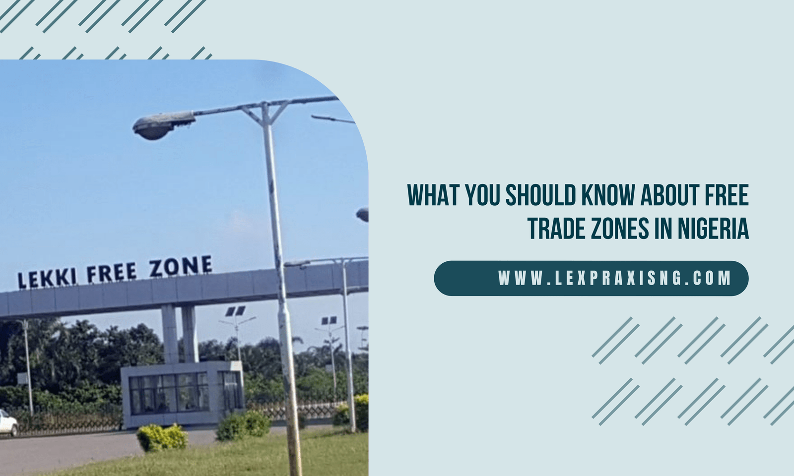 FREE TRADE ZONE IN NIGERIA- WHAT YOU SHOULD KNOW