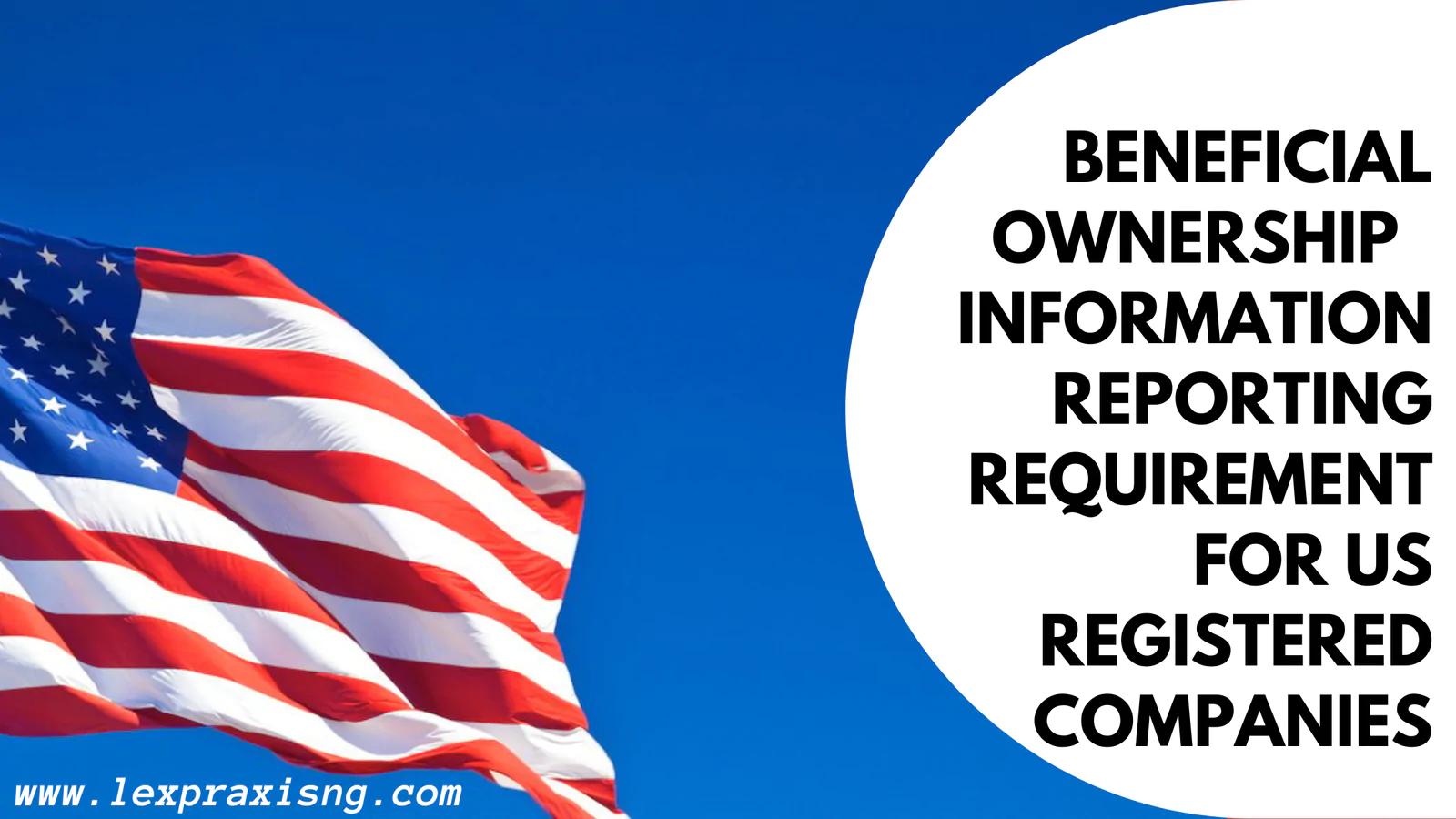 BENEFICIAL OWNERSHIP INFORMATION REPORTING REQUIREMENT FOR US REGISTERED COMPANIES