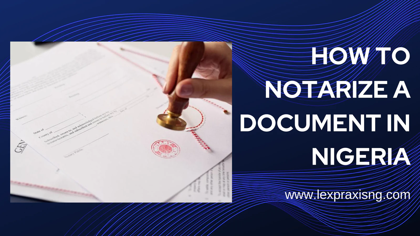 HOW TO NOTARIZE A DOCUMENT IN NIGERIA