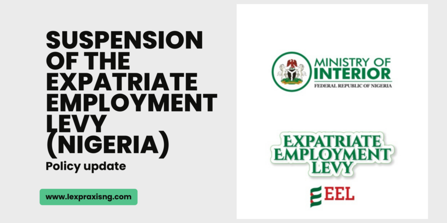 SUSPENSION OF THE EXPATRIATE EMPLOYMENT LEVY IN NIGERIA