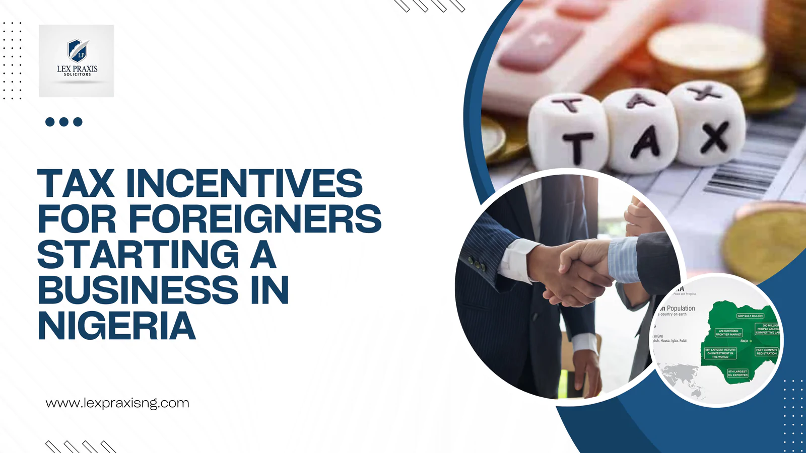 WHAT ARE THE TAX INCENTIVES AVAILABLE TO FOREIGNERS IN NIGERIA