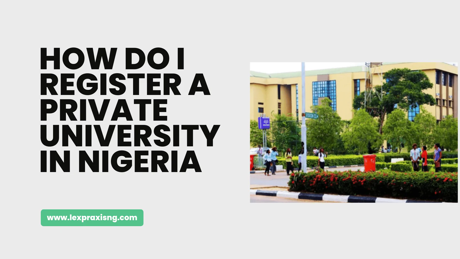 HOW DO I REGISTER A PRIVATE UNIVERSITY IN NIGERIA