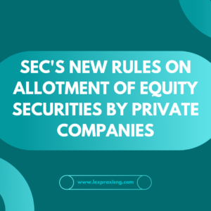 SEC NEW RULES  ON ALLOTMENT OF EQUITY SECURITIES BY PRIVATE COMPANIES
