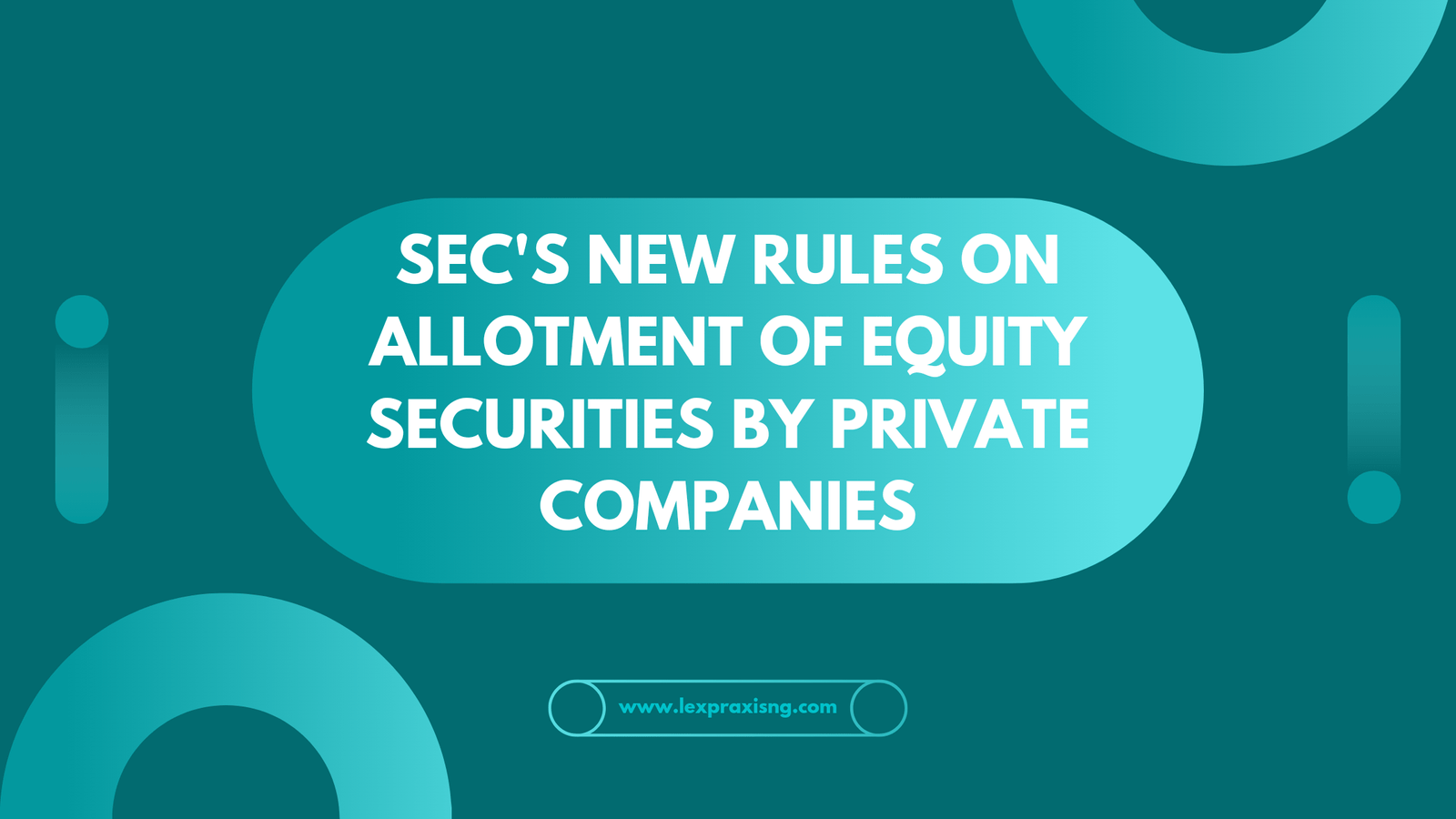 SEC NEW RULES ON ALLOTMENT OF EQUITY SECURITIES BY PRIVATE COMPANIES