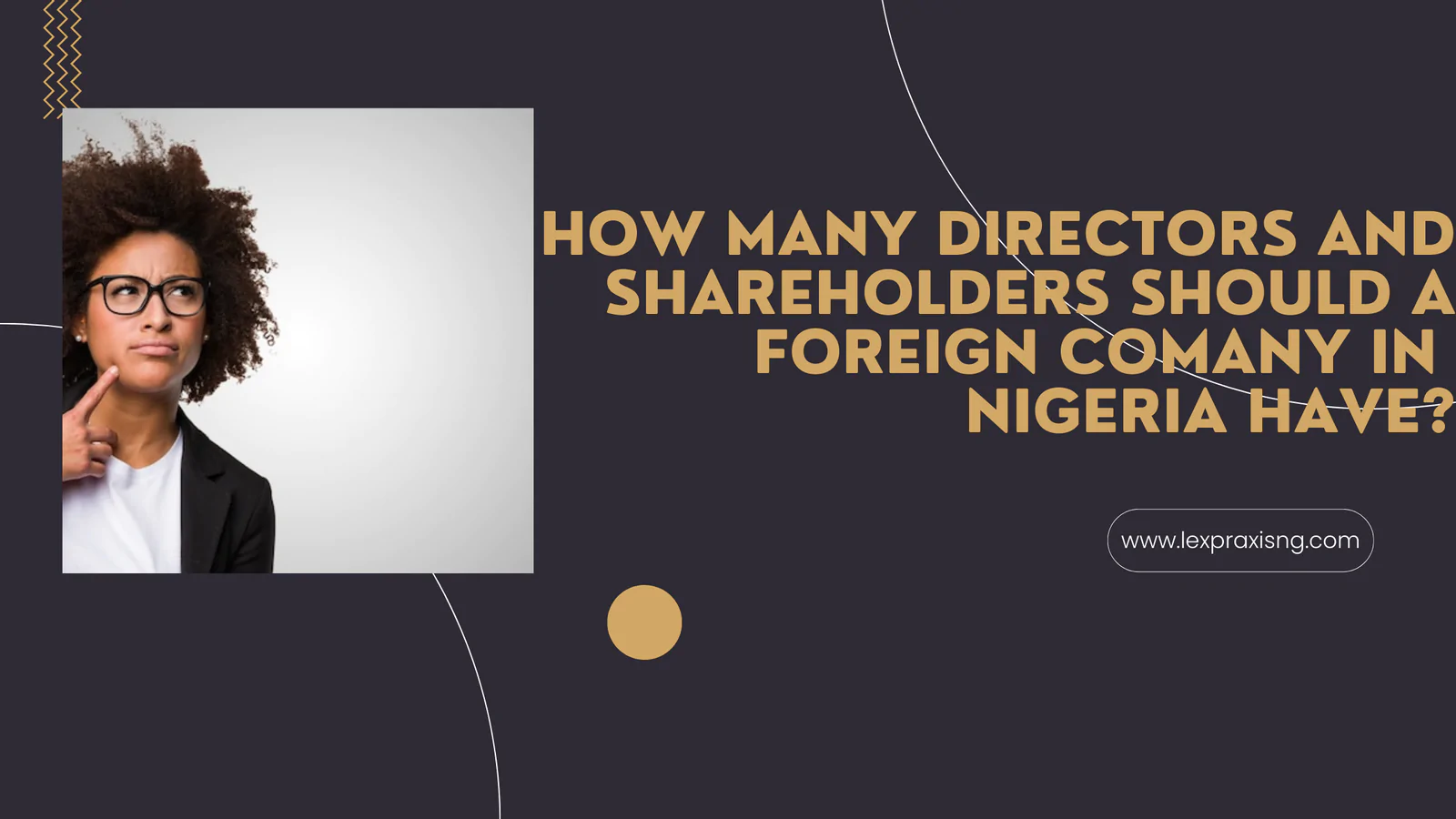 HOW MANY DIRECTORS AND SHAREHOLDERS SHOULD A FOREIGN COMPANY IN NIGERIA HAVE