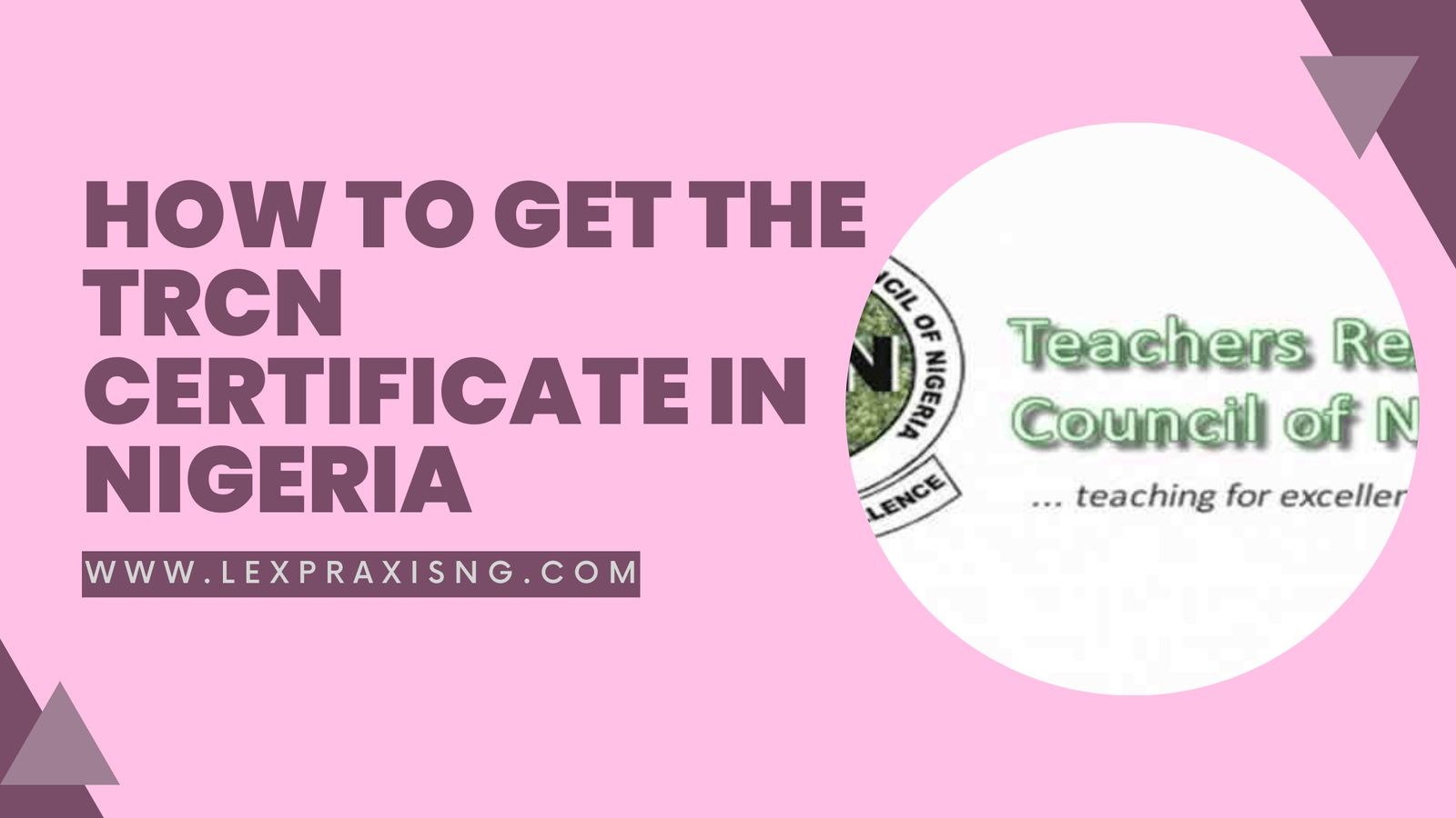 HOW TO GET A TRCN CERTIFICATE IN NIGERIA