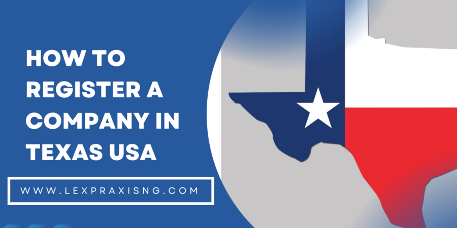 HOW TO REGISTER A COMPANY IN TEXAS USA