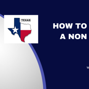 HOW TO REGISTER A NON-PROFIT IN TEXAS