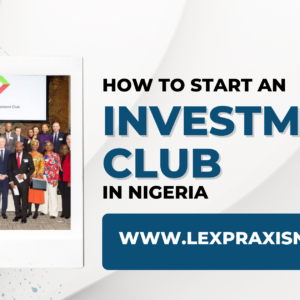 HOW TO START AN INVESTMENT CLUB IN NIGERIA