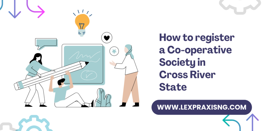 HOW TO REGISTER A CO-OPERATIVE SOCIETY IN CROSS RIVER STATE