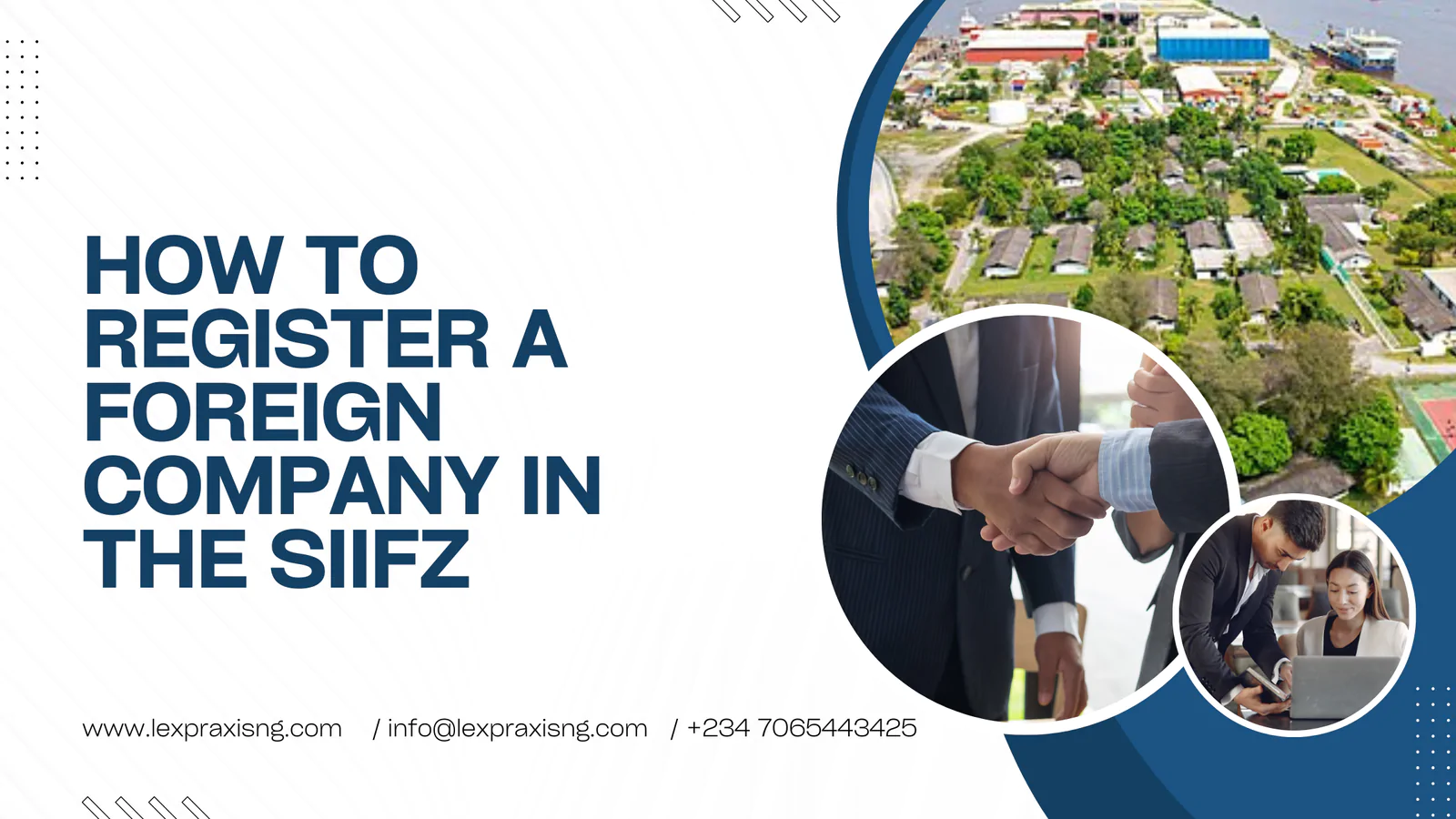 How to register a foreign company in the Snake Island Intergrated Free Zone