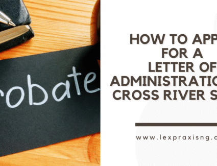 How to apply for a letter of administration in Cross River State