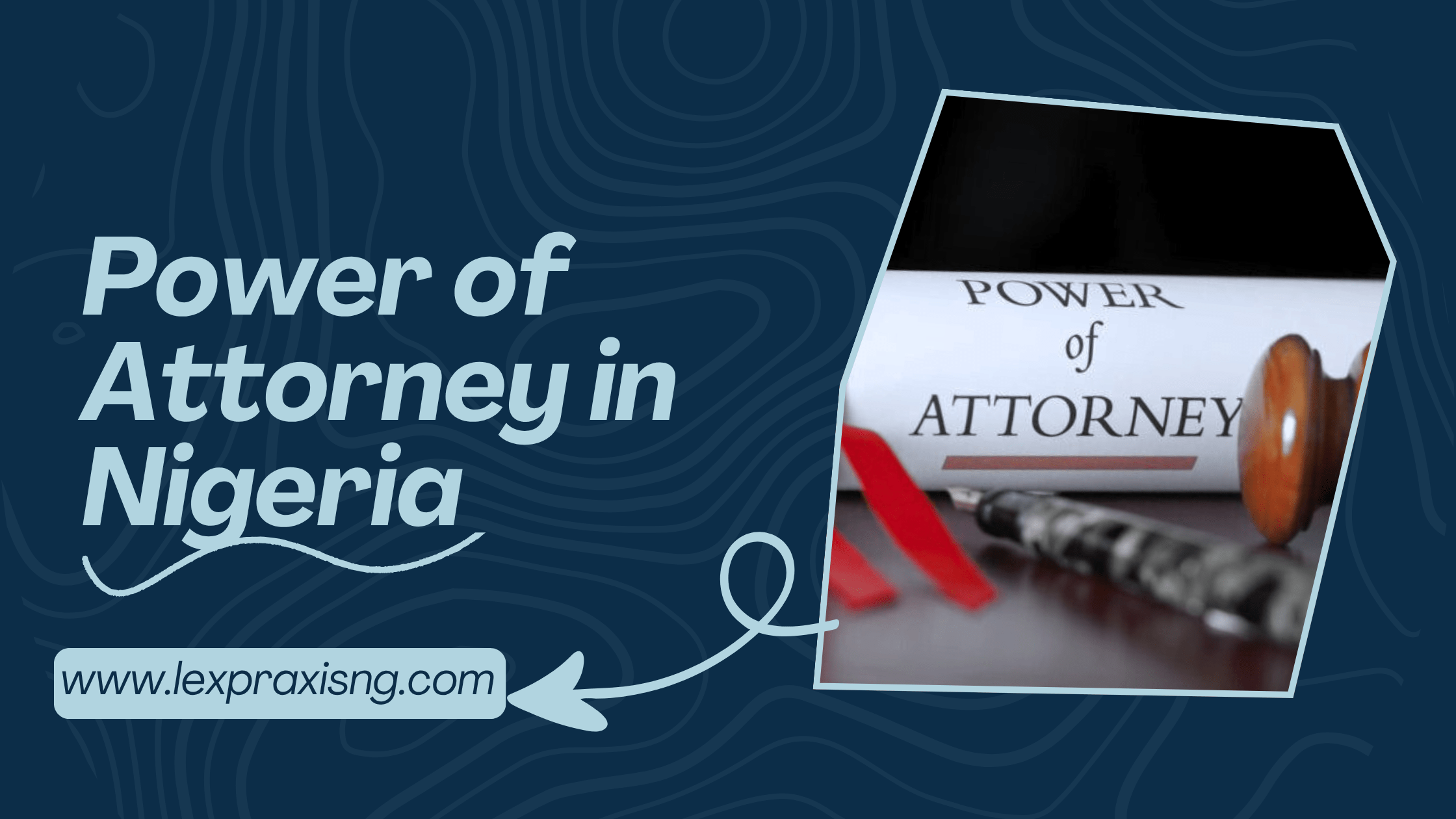 Power of Attorney in Nigeria