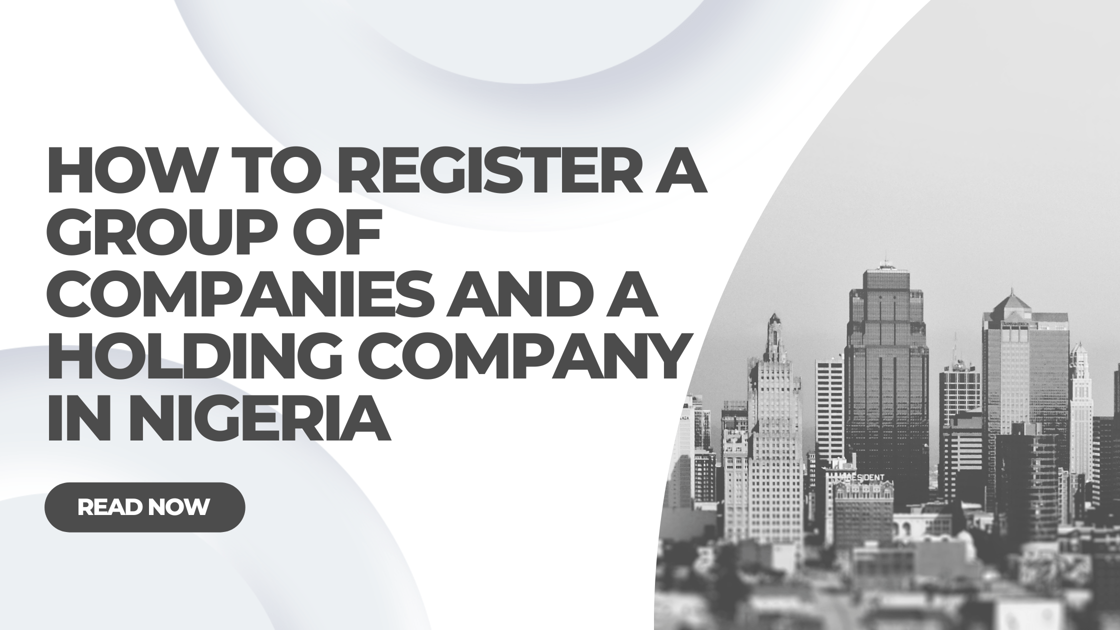How to register a group of companies and a holding company in Nigeria