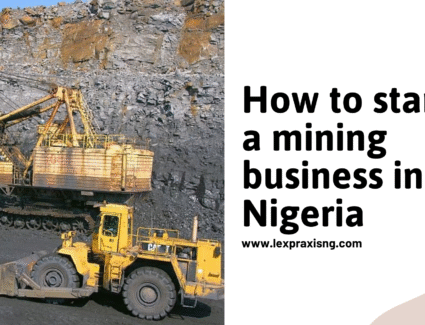 How to start a mining business in Nigeria