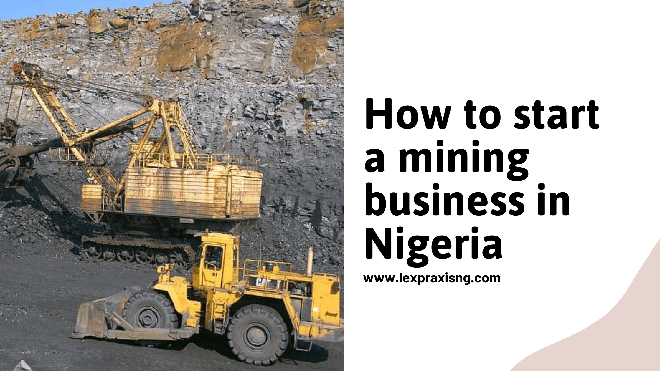 How to start a mining business in Nigeria