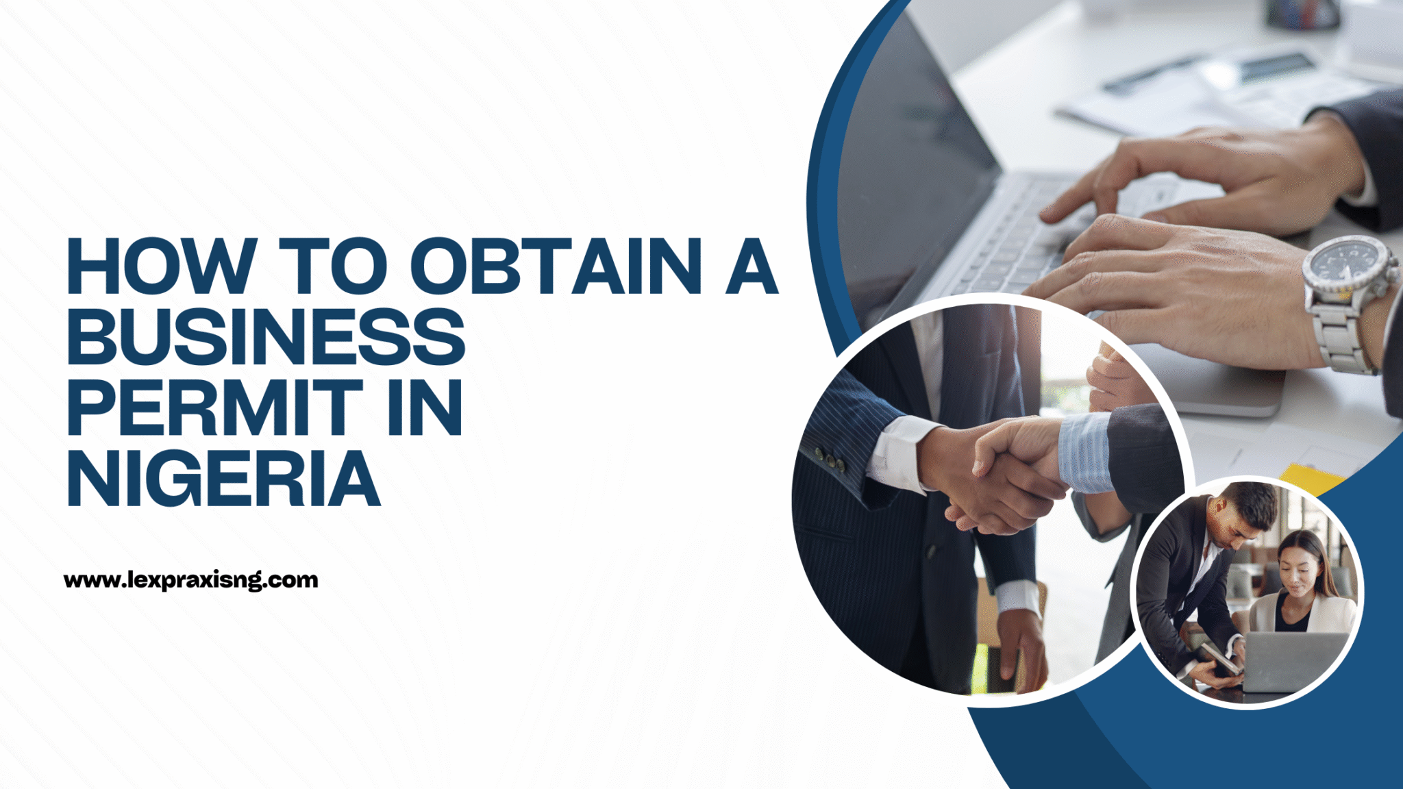 HOW TO OBTAIN A BUSINESS PERMIT IN NIGERIA - Lexpraxis Solicitors
