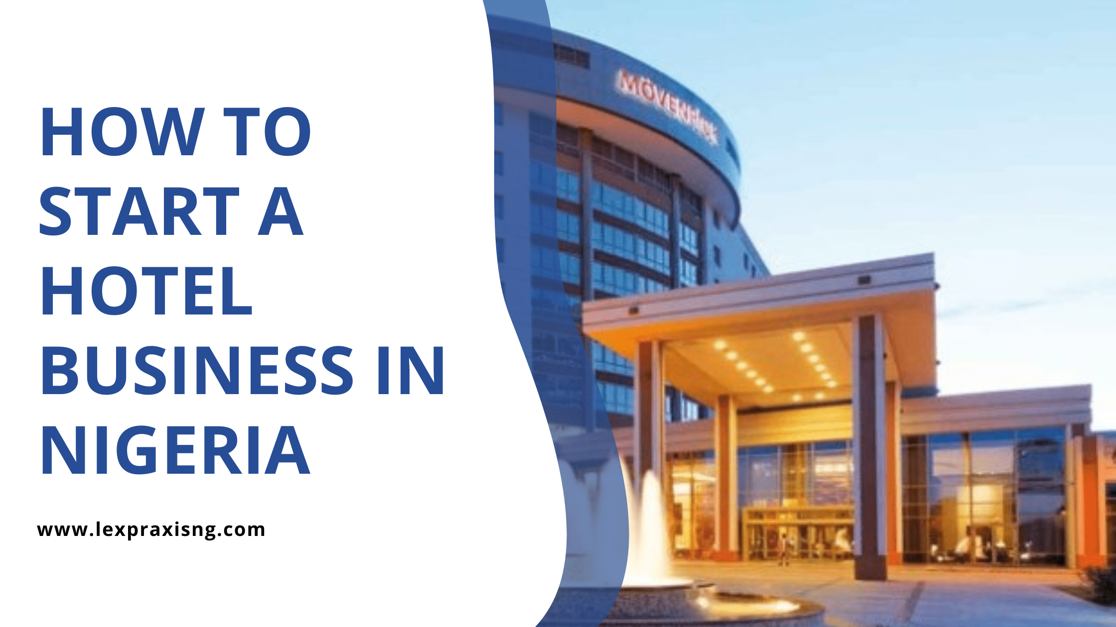 How to start a hotel business in Nigeria