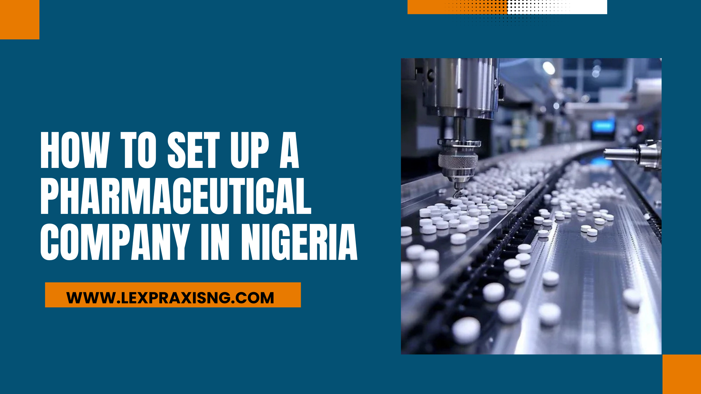 How to set up a pharmaceutical company in Nigeria