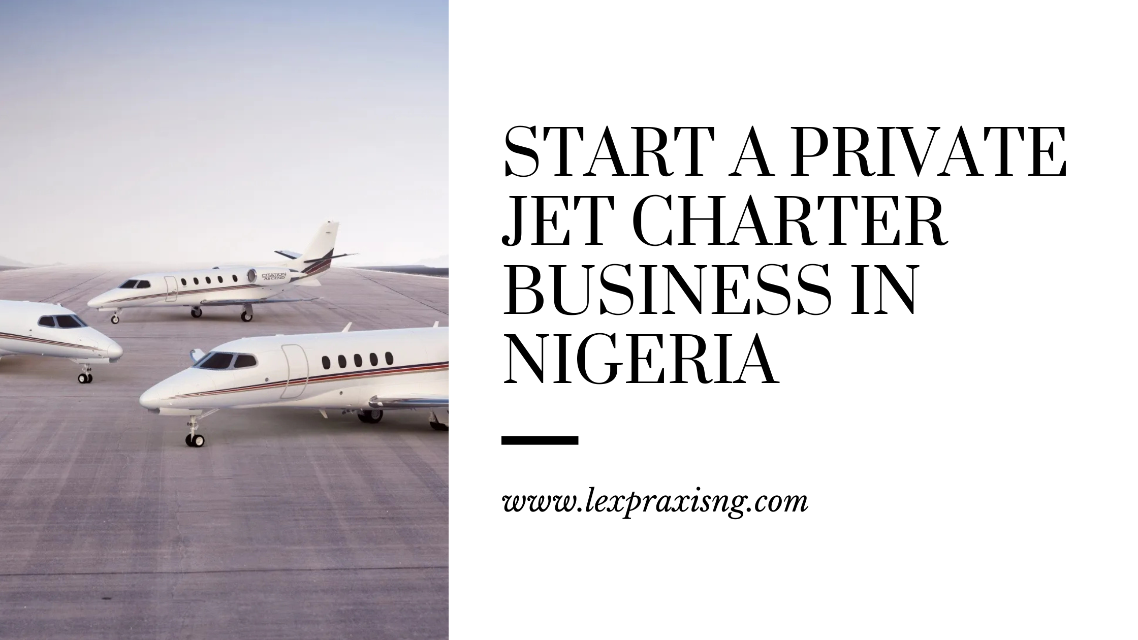 How to start a private jet charter business in Nigeria