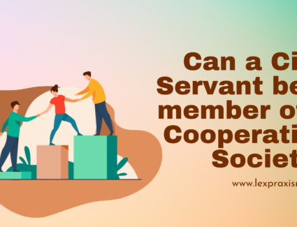 Can a civil servant be a member of a cooperative society