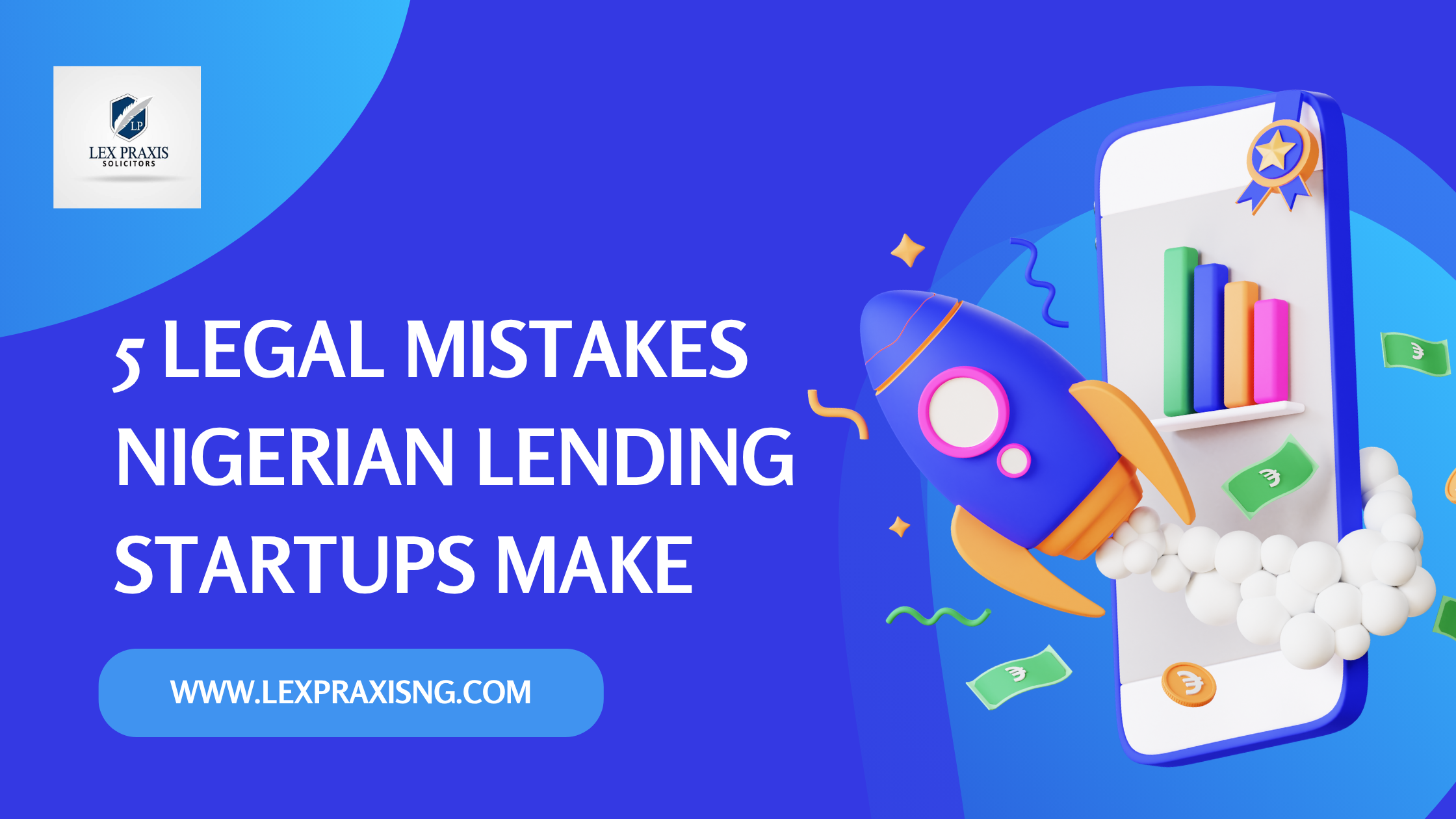 5 legal mistakes Nigeria lending startups make