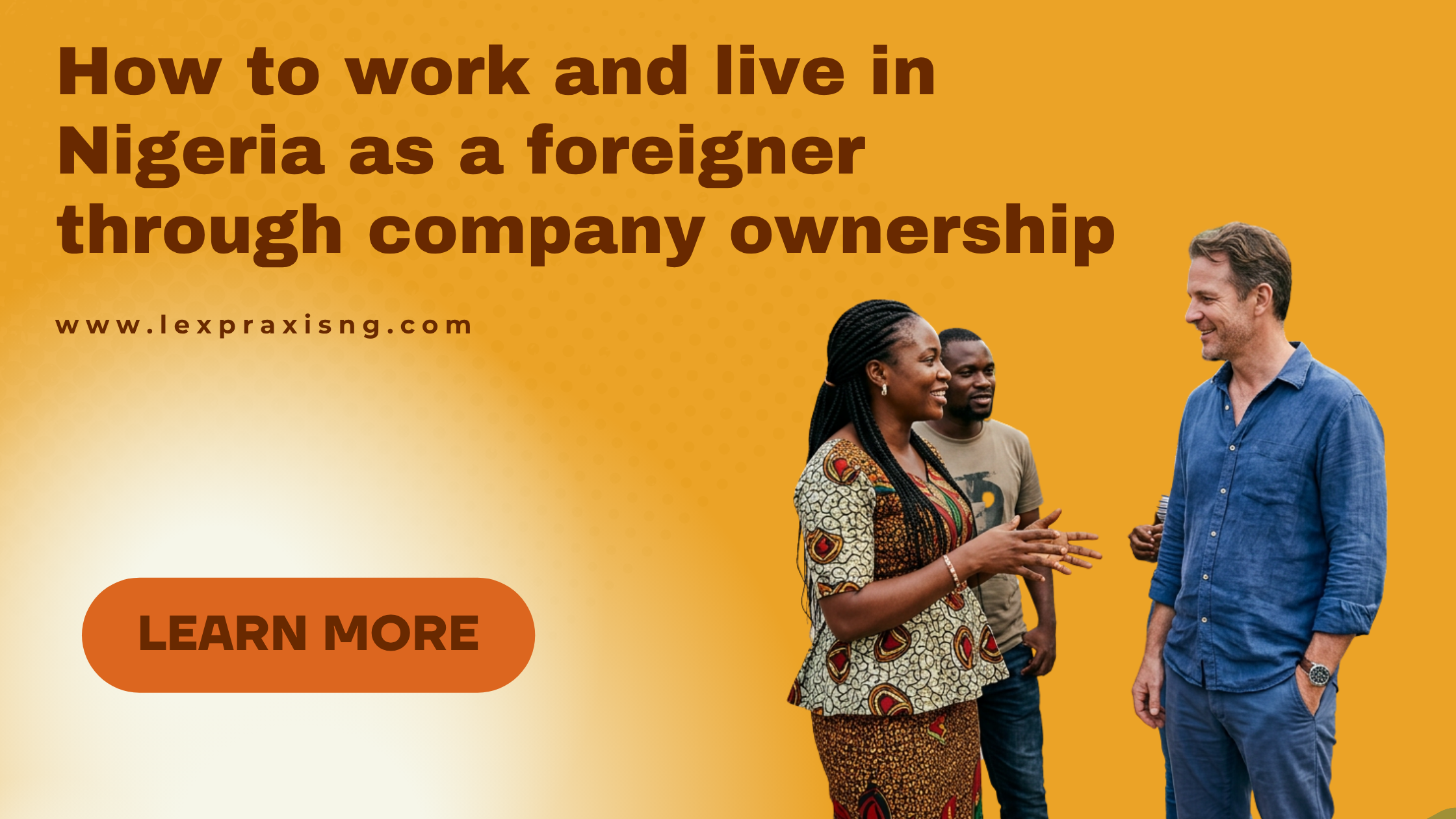 How to live and work in Nigeria as a foreigner through company ownership