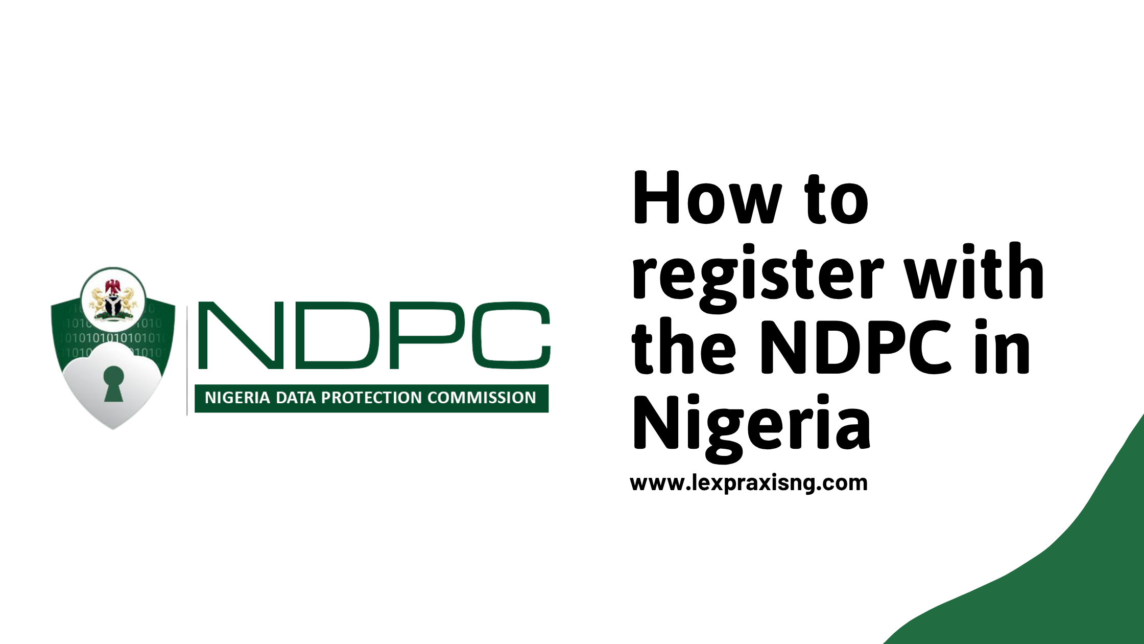 How to register with the NDPC as a data controller or processor